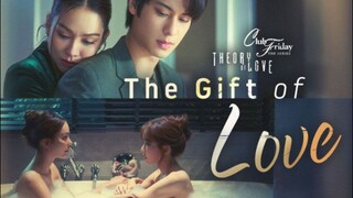 Club Friday Theory of Love The Gift of Love (2025) Episode 1 Eng Sub