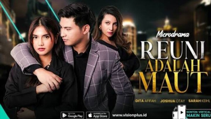 REUNI ADALAH MAUT EPISODE 16-28