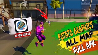 Fix lag Potato Graphics All Map! | How to Download Free Fire Apk Potato Graphics