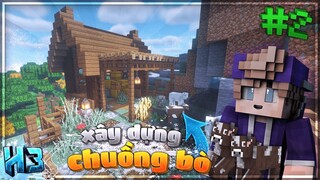 Xây Dựng CHUỒNG BÒ và CỪU | Tập 2 (Mincraft Sinh Tồn 1.16)