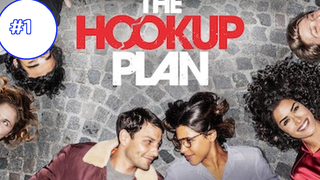 THE HOOK UP แผน ซีซั่น 1 EP1