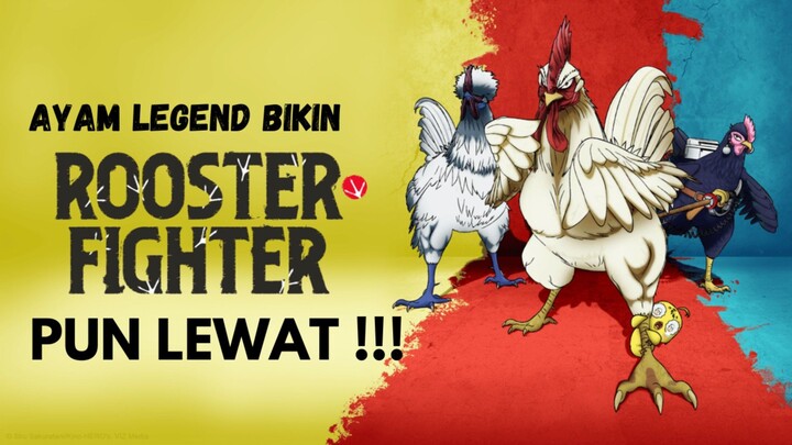 ROOSTER FIGHTER PUN SUNGKEM SAMA AYAM LEGEND YANG SATU INI !!! SUNGGUH DI LUAR NALAR ANDA SEKALIAN !