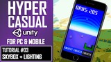 HOW TO MAKE A HYPERCASUAL GAME IN UNITY FOR MOBILE - TUTORIAL #03 - SKYBOX & LIGHTING