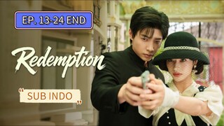Ma Xiaoyu - Redemption E13-24 (SUB INDO?