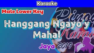 Hanggang Ngayo'y Mahal by Jaya (Karaoke : Male Lower Key)