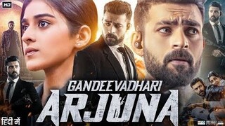 Gandeevadhari Arjuna hindi dubbed movie/Varun Tej/Praveen Sattaru/Sakshi Vaidya/ SVCC