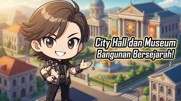 City Hall & Museum Bikin Kota Prestisius!