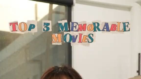 Kira-kira Top 3 Most Memorable Movies nya Mbak @Susanti Dewi tuh apa aja sih?