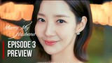 Marry My Husband Episode 3 Preview & Spoiler Revealed| Park Min Young's  Beauty Transformation