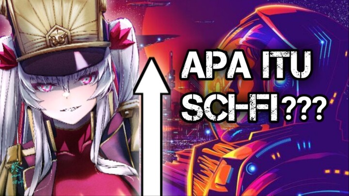 apa itu sci-fi??