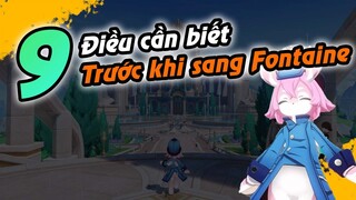 GI | 9 Điều cần biết trước khi sang Fontaine | Fontaine 4.0 | Khám Phá Fontaine Genshin Impact