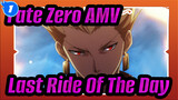 Epic AMV - Fate Zero - Last Ride Of The Day_1