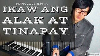 【ピアノカバー】 Ikaw Ang Alak at Tinapay by Himig Agustino-PianoArr.Trician-PianoCoversPPIA