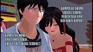 KOMPILASI DRAMA PERCINTAAN EPIC DI SAKURA SCHOOL SIMULATOR!! BIKIN BAPER GAK SIH!!??