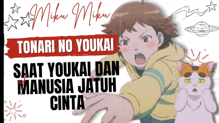 Mengintip Kehidupan Mistis Tetangga - Tonari No Youkai