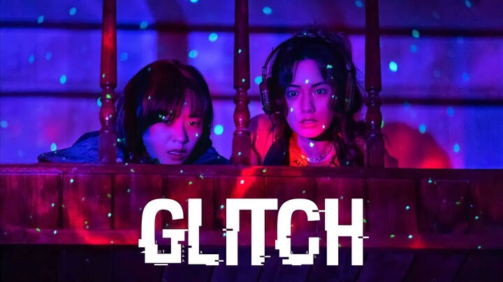 Glitch (2022) Episode 7