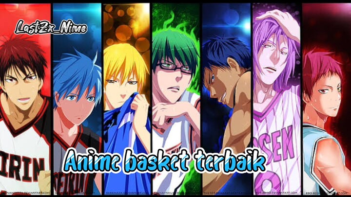 Salah satu anime basket terbaik.