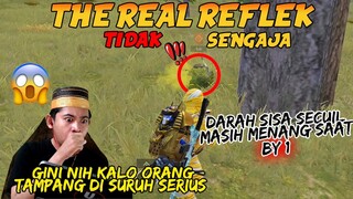 THE REAL REFLEK TIDAK TIDAK SENGAJA Ngahah!! DARAH SISA SECUIL MASIH BIS MENANG BY1 !! | PUBG Mobile