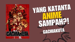Ini anime sampah — GACHIAKUTA