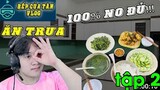 Bếp Của Tân Vlog - Ăn trưa  - 100 phần trăm No đủ tập 2