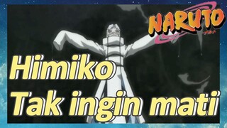 Himiko Tak ingin mati