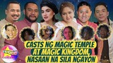 Casts ng Magic Temple at Magic Kingdom nasaan na sila ngayon?