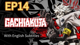Gachiakuta S1  EP14 Japanese with English Subtitle