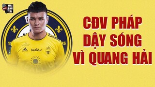 CĐV PHÁP DẬY SÓNG VÌ QUANG HẢI SANG PAU FC: ĐÁNH GIÁ CÒN CAO HƠN CẦU THỦ LIGUE 2