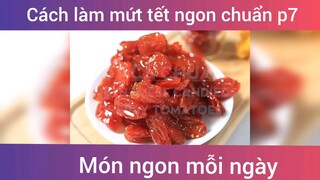 Làm mứt tết ngon chuẩn vị p7