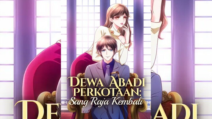 Dewa Abadi Perkotaan- Sang Raja Kembali Full Bahasa Indonesia (DW)