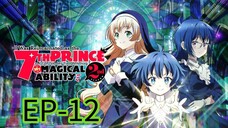 I was Reincarnated as The 7th prince || S2 || EP-12 (HINDI)