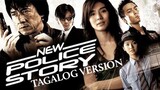 NEW POLICE STORY * JACKIE CHAN ' TAGALOG VERSION