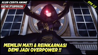 BOSAN JADI ORANG LEMAH AKHIRNYA MEMILIH MATI DEMI MENJADI OVERPOWER‼️ - Alur Cerita Anime