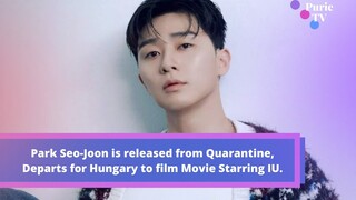 PARK SEO JOON HAS FLOWN TO HUNGARY TO FILM THE NEW MOVIE