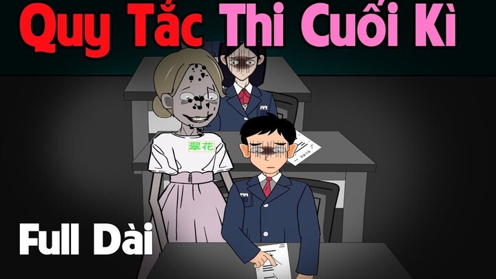 (Full Version) Quy Tắc Thi Cuối Kì Kinh Hoàng ｜ Gấu Sợ Hãi TV