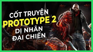 Cốt truyện game  PROTOTYPE 2  Dị Nhân Đại Chiến