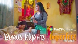 IMPERFECT The Series - Klip 13 "BUNDA MARIA"