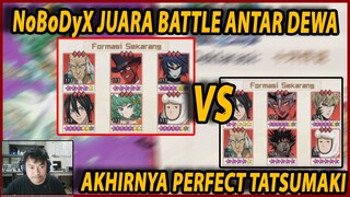 🔥🔥PERFECT TATSUMAKI NoBoDyX MENJADI JUARA BATTLE ANTAR DEWA [GGWP] - ONE PUNCH MAN:The Strongest