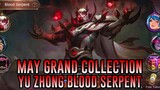 UPCOMING GRAND COLLECTION EVENT THIS MAY FEAT. YU ZHONG "BLOOD SERPENT" COLLECTOR SKIN - MLBB