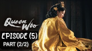 🇰🇷 Queen_Woo | EP (5) Part (2/2)| [eng_sub] | @drama_fantasy |