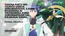 Ep.02 Yuusha Party wo Tsuihou sareta Shiromadoushi