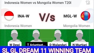 INA -W MGL-W DREAM11 PREDICTION | ina-w vs mng-w dream11 team | INA -W MGL-W DREAM11 winning team