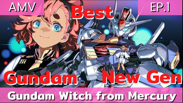 MOBILE SUIT GUNDAM THE WITCH FROM MERCURY AMV // EP.1