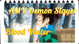 Blood Water | AMV Demon Slayer