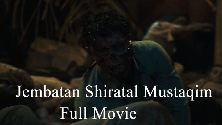 Jembatan Shiratal Mustaqim 2026 Indonesian Full HD Movie