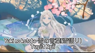 Yuki no kotoba-雪の言葉(雪語リ)-Tuyết Ngữ-Onmyoji-AMV/GMV/MAD