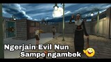 Ngerjain Evil Nun sampe ngambek - Evil Nun v 1.6.2