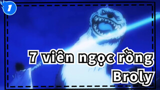 [7 viên ngọc rồng /MAD] Broly--- Saiyan mạnh nhất trong câu chuyện_1