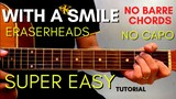 ERASERHEADS - WITH A SMILE CHORDS (EASY GUITAR TUTORIAL) for BEGINNERS