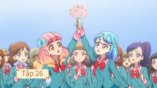 aikatsu friends. Tập 26. Phần 2 (vietsub)_END